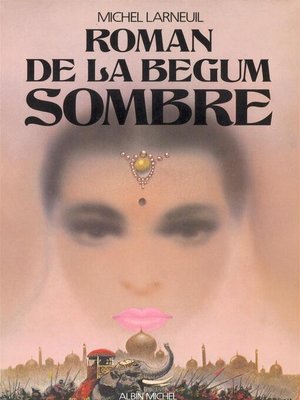 cover image of Le Roman de la Bégum Sombre